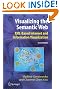 Visualizing the Semantic Web: XML-based Internet and Information Visualization