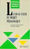 Le CDI au coeur du projet pédagogique