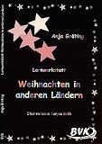 Lernwerkstatt, Weihnachten in anderen Ländern: 3. und 4. Grundschulklasse