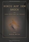Honig auf dem Bauch