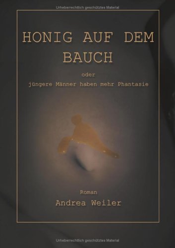 Honig auf dem Bauch