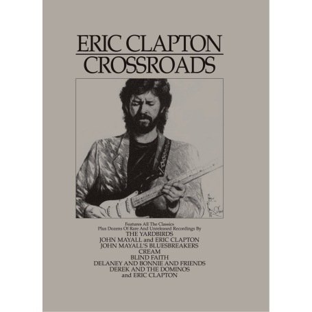 Eric Clapton - Crossroads (New Version) - Zortam Music