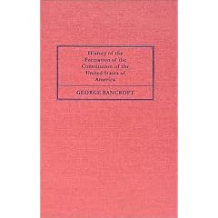 History of the Formation of the Constitution of the United States of America (2 vol. set)