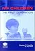 IVF Children: The First Generation: Assisted Reproduction and Child Development