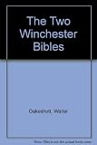 The two Winchester Bibles
