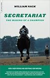 Secretariat: The Making of a Champion (Da Capo Paperback)
