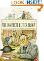 The Penguin Complete Father Brown: The Enthralling Adventures of Fiction's Best-loved Amateur Sleuth