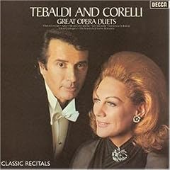 Tebaldi and Corelli Great Opera Duets