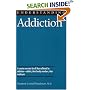Understanding Addiction (Understanding Health and Sickness Series                                   X)