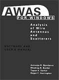 AWAS for Windows: Analysis of Wire Antennas and Scatterers, Software and User s Manual