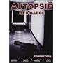 Autopsie im College