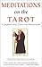 Meditations on the Tarot