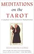 Meditations on the Tarot