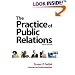 Practice of Public Relations, The (10th Edition)