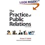 Practice of Public Relations, The (10th Edition)