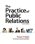 Practice of Public Relations, The (10th Edition)