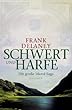 Schwert und Harfe: Die gro�e Irland-Saga