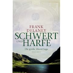 Schwert und Harfe: Die gro�e Irland-Saga