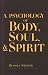 Book A Psychology of Body, Soul, & Spirit