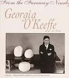 From the Faraway Nearby: Georgia OKeeffe as Icon