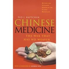 Chinese Medicine: The Web That Has No Weaver