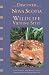Book Discover...Nova Scotia: Wildlife Viewing Sites
