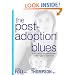 The Post-Adoption Blues: Overcoming the Unforseen Challenges of Adoption