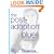 The Post-Adoption Blues: Overcoming the Unforseen Challenges of Adoption