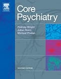 Core Psychiatry (MRCPsy Study Guides)
