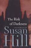 The Risk of Darkness