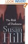 The Risk of Darkness