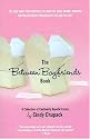 The Between Boyfriends Book: A Collection of Cautiously Hopeful Essays