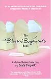 The Between Boyfriends Book: A Collection of Cautiously Hopeful Essays
