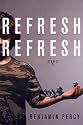 Refresh, Refresh: Stories