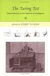 The Turing Test: Verbal Behavior as the Hallmark of Intelligence (Bradford Books)