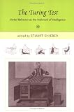 The Turing Test: Verbal Behavior as the Hallmark of Intelligence (Bradford Books)