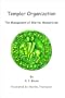 Templar Organization: The Management of Warrior Monasticism