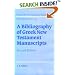 A Bibliography of Greek New Testament Manuscripts (Society for New Testament Studies Monograph Series)