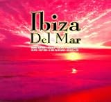 Revue IBIZA DEL MAR  / 2cd (ltd Ed.w/moloko/beloved/atb/eclipse...)