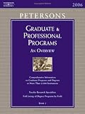 Grad Guides Book 1: Grad/Prof Progs Overvw 2006 (Peterson's Graduate and Professional Programs : An Overview)