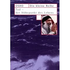 Tod - Der H�hepunkt des Lebens