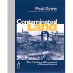 Contaminated Land: The Practice and Economics of Redevelopment