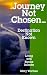 Book Journey Not Chosen...Destination Not Known: Living With Bipolar Disorder