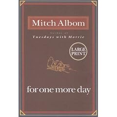 For One More Day Large Print Edition