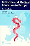 Review Thieme Medical Publishers  / Medicine and Medical Education in Europe: The Eurodoctor