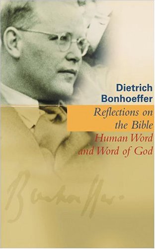 Reflections On The Bible: Human Word And Word Of God under Bonhoeffer, Dietrich in The Books Store
