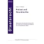 Polizei und Grundrechte: Alternatives Grundrechte-Lehrbuch f�r die Polizei auf  rechtswissenschaftlicher und rechtspolitischer Basis