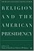 Books : Religion and the American Presidency (The Evolving American Presidency)
