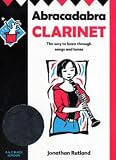 Abracadabra Clarinet: The Way to Learn Through Songs and Tunes: Pupil's Book (Abracadabra)