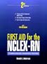 First Aid for the NCLEX-RN: Computerized Adaptive Testing (Book with Diskette)